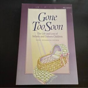 Gone Too Soon Book